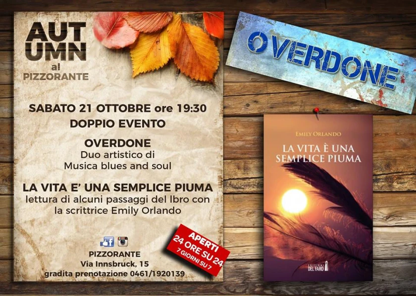 Sabato 21 ottobre al Pizzorante La vita è una semplice piuma con Emily Orlando e la musica Blues degli Overdone