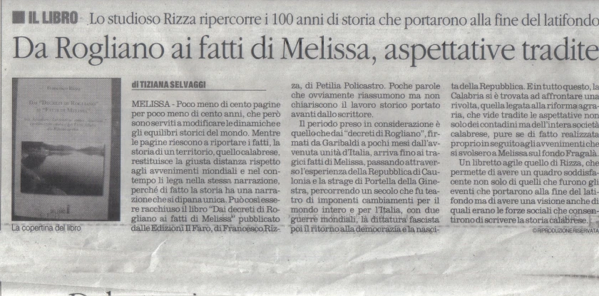 IL LIBRO Lo studioso ripercorre i 100 anni di storia che portarono alla fine del latifondo. Da Rogliano ai Fatti di Melissa, aspettative tradite.