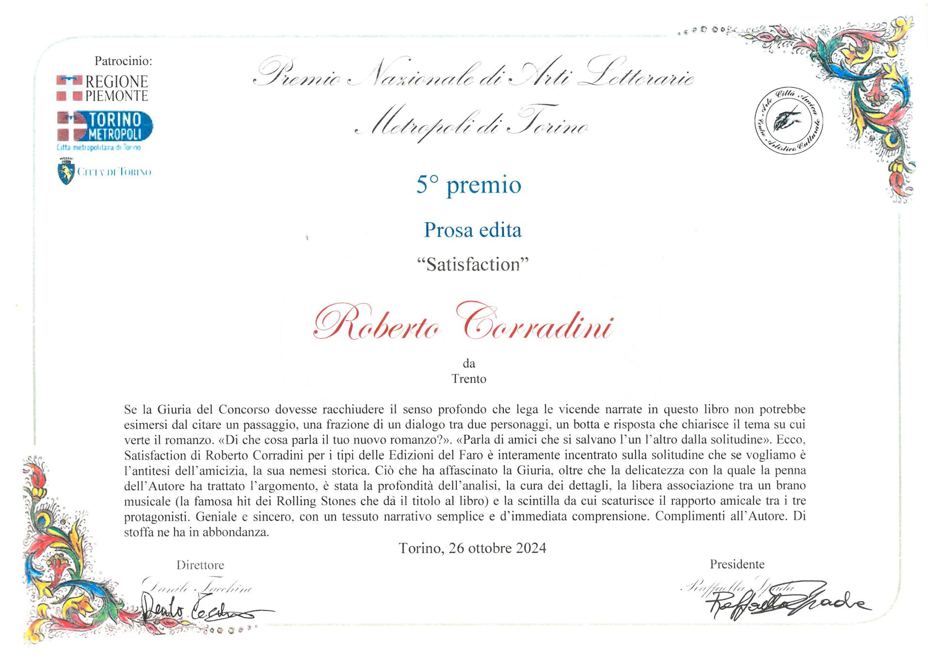 "Satisfaction" vincitore del "Premio Nazionale Arti Letterarie Metropoli di Torino"