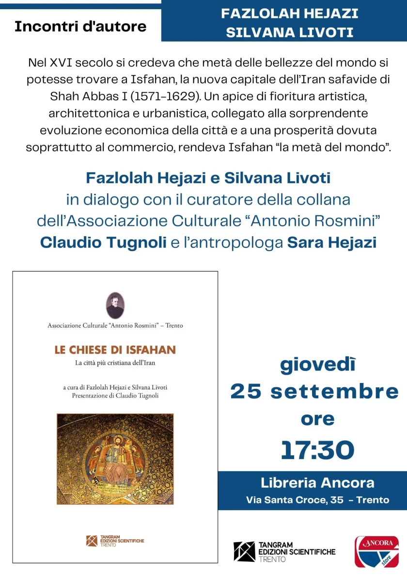 "Le chiese di Isfahan" di Fazlolah Hejazi e Silvana Livoti alla libreria Ancora di Trento