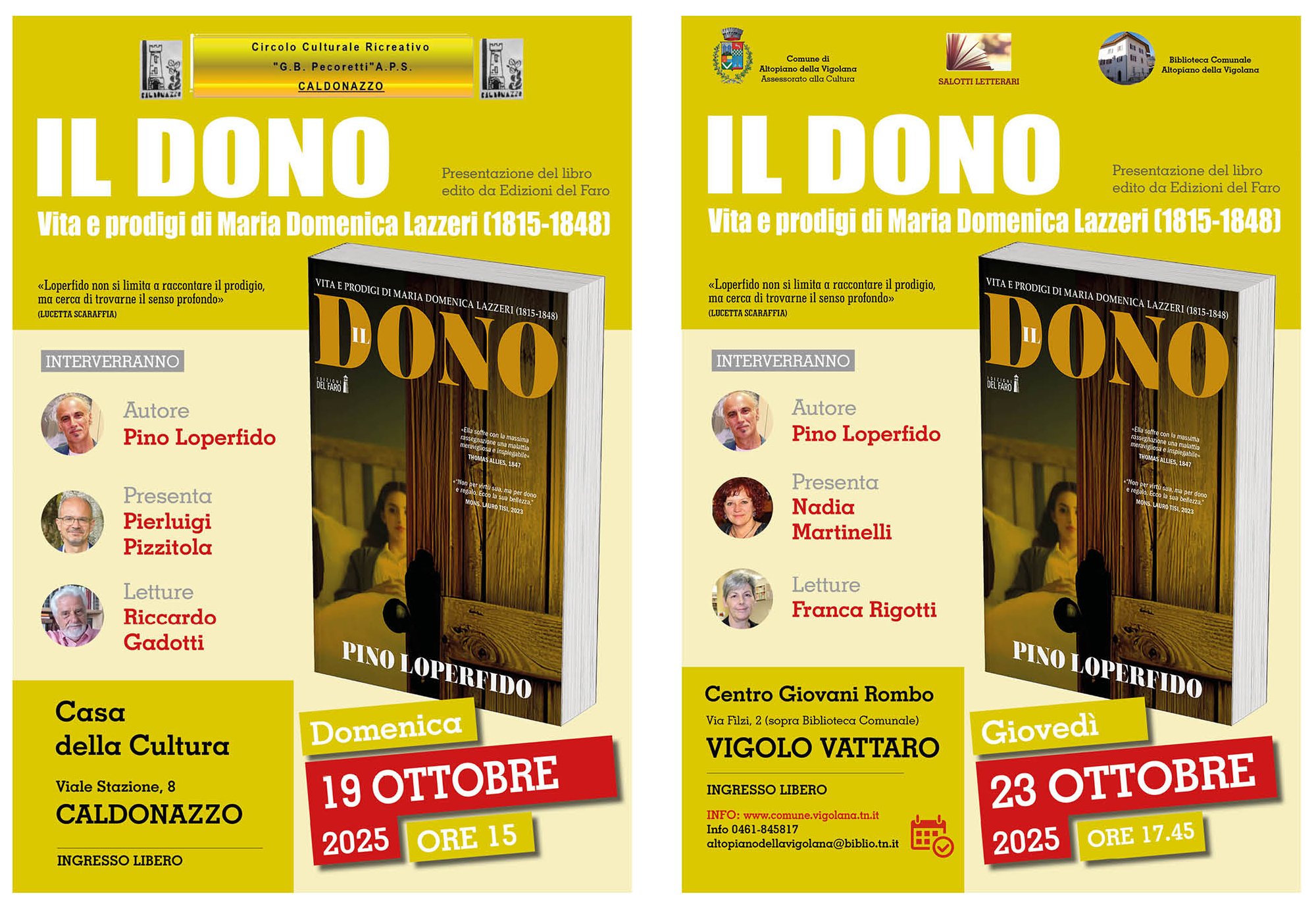 Prossime tappe de "Il dono" di Pino Loperfido a Caldonazzo e a Vigolo Vattaro in Trentino