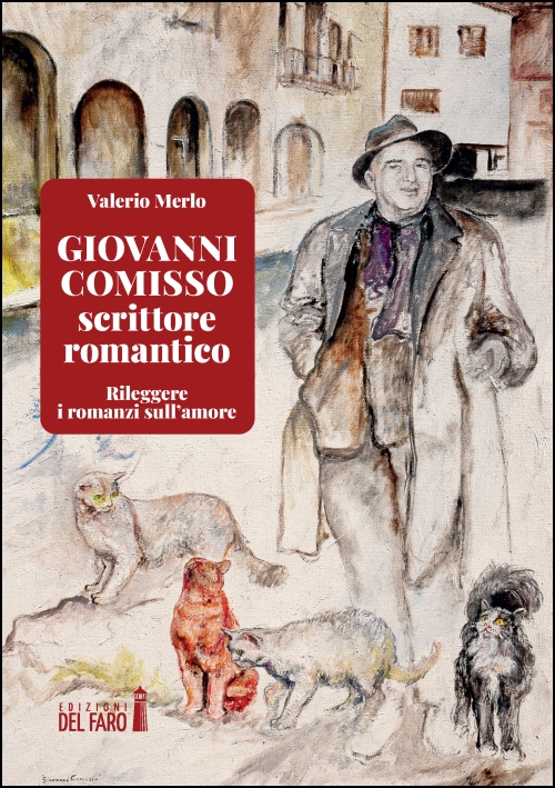 Giovanni Comisso scrittore romantico