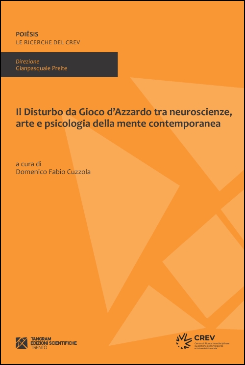 Il Disturbo da Gioco d’Azzardo tra neuroscienze, arte e psicologia della mente contemporanea