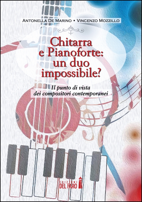Chitarra e Pianoforte: un duo impossibile?