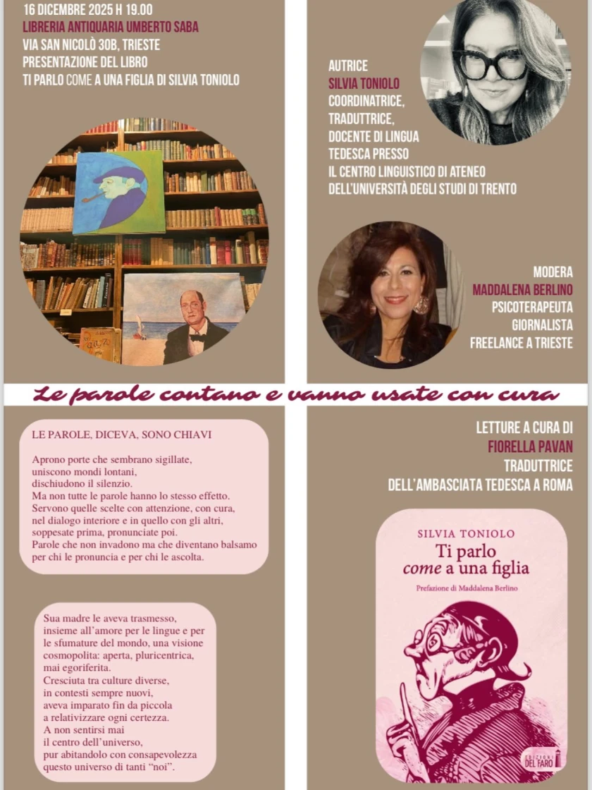 “Ti parlo come a una figlia - tra quello che si dice e quello che si fa” alla libreria antiquaria Umberto Saba a Trieste
