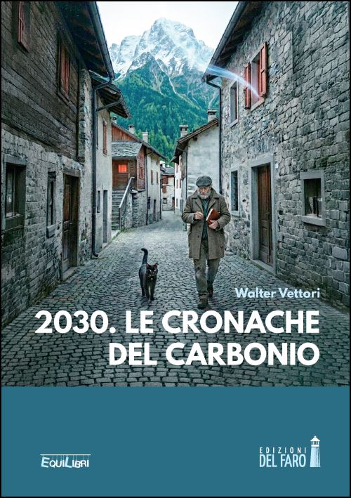 2030. Le cronache del carbonio