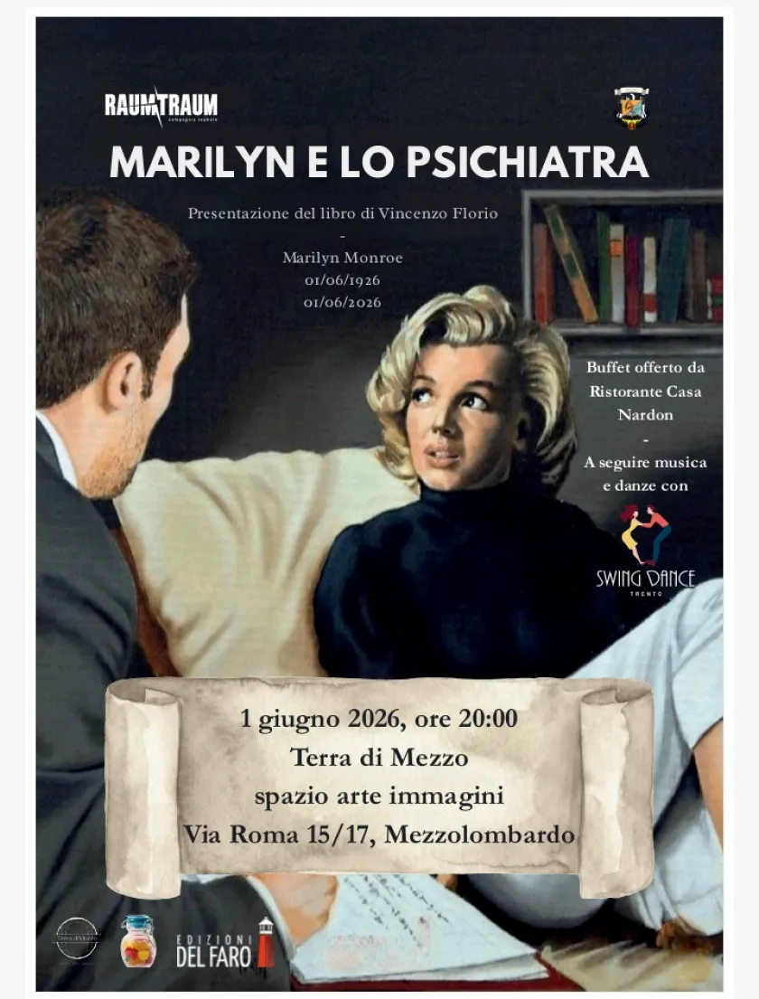 Buon compleanno, Marilyn! Festeggiamo con Vincenzo Florio a Mezzolombardo (TN)