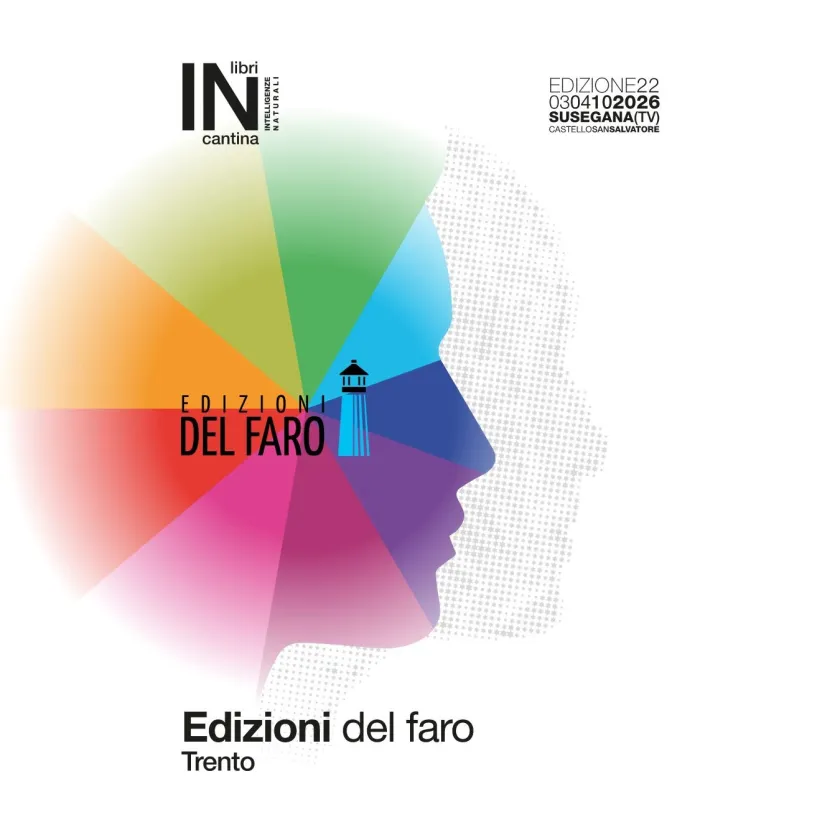 Edizioni del faro e Forme libere al Castello di Susegana (TV) per Libri in cantina